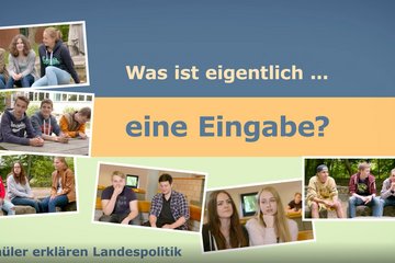 Schüler erklären Landespolitik: Was ist eine Eingabe?